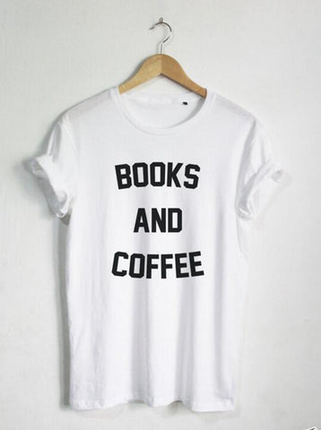 Books and Coffee Tshirt
